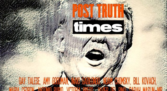 Post truth times. We the media